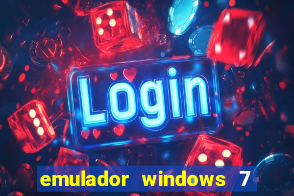 emulador windows 7 32 bits